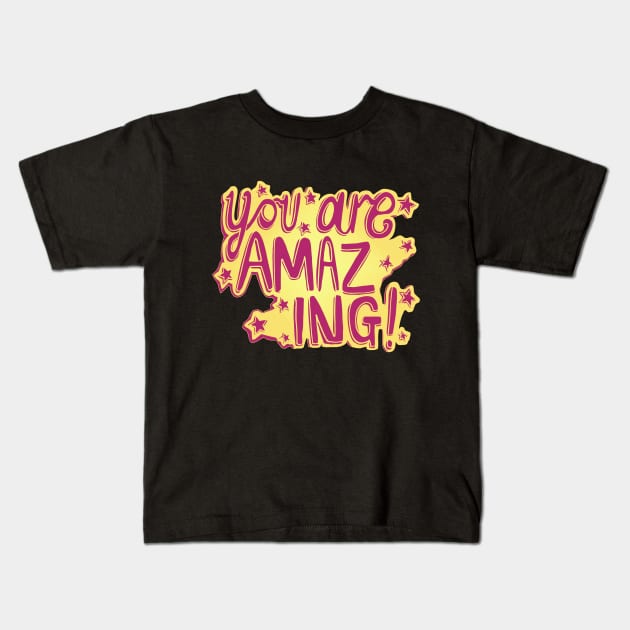 You Are Amazing Kids T-Shirt by minniemorrisart
